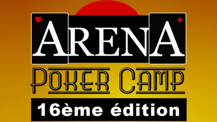 Arena Poker Camp, du 22 au 26 mai 2022.