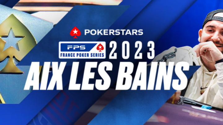 France Poker Series Aix-les-Bains par PokerStars, du 3 au 8 octobre 2023.