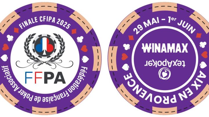 Du 29 mai au 1er juin 2025 : Finale du CFIPA de la Fédération Française de Poker Associatif (FFPA).